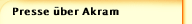 Presse über Akram